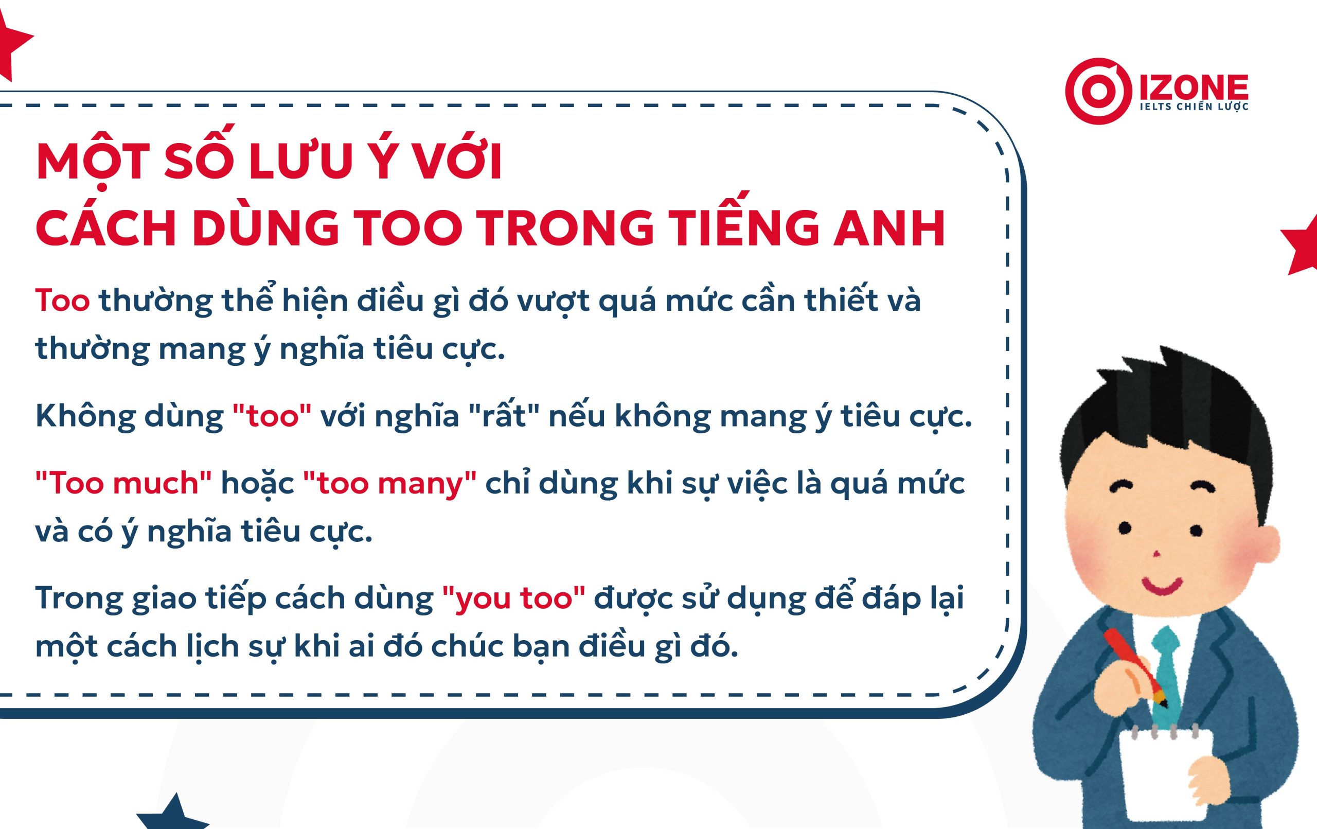 Một số lưu ý với cách dùng too trong tiếng Anh