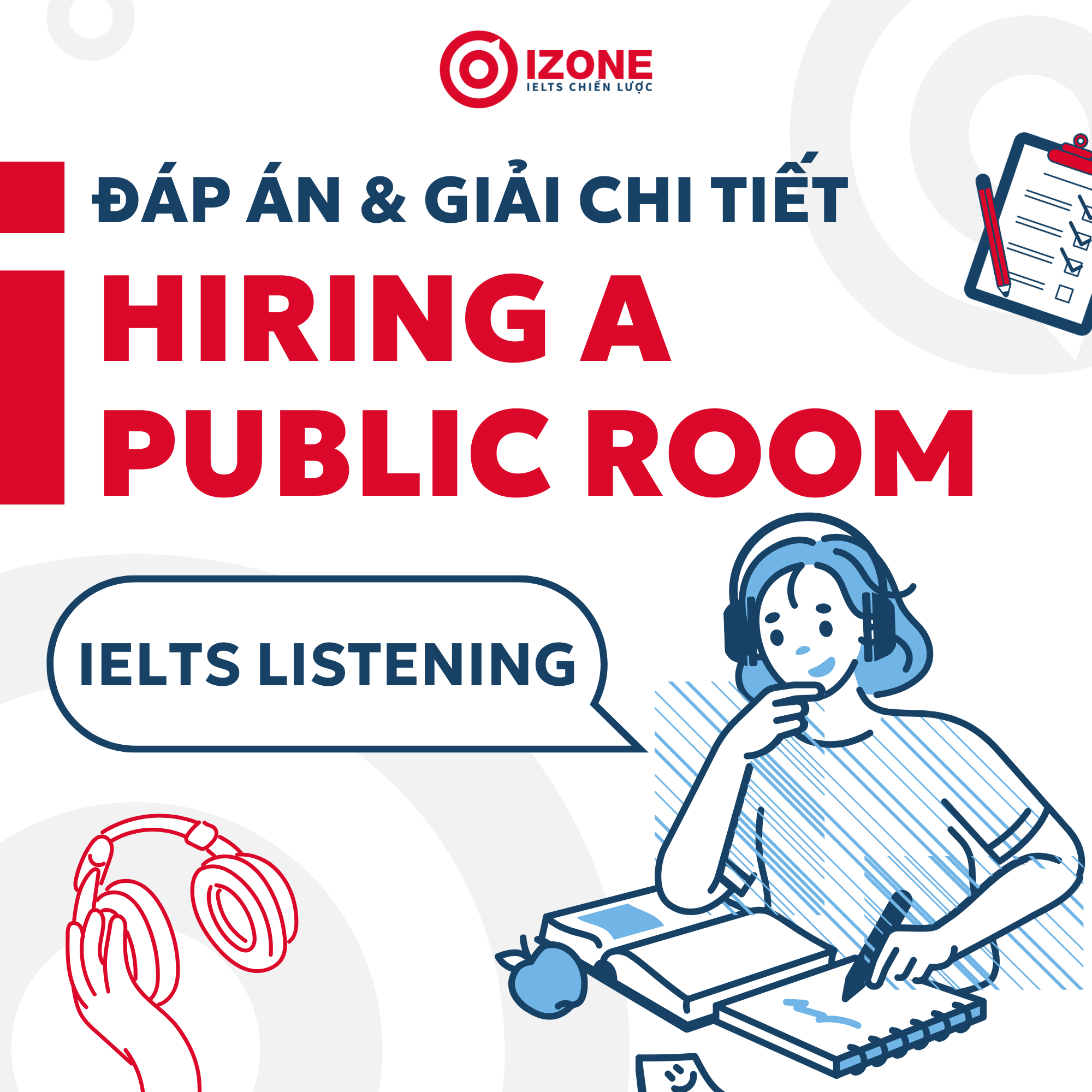 [Đáp án & giải chi tiết] Hiring A Public Room IELTS Listening