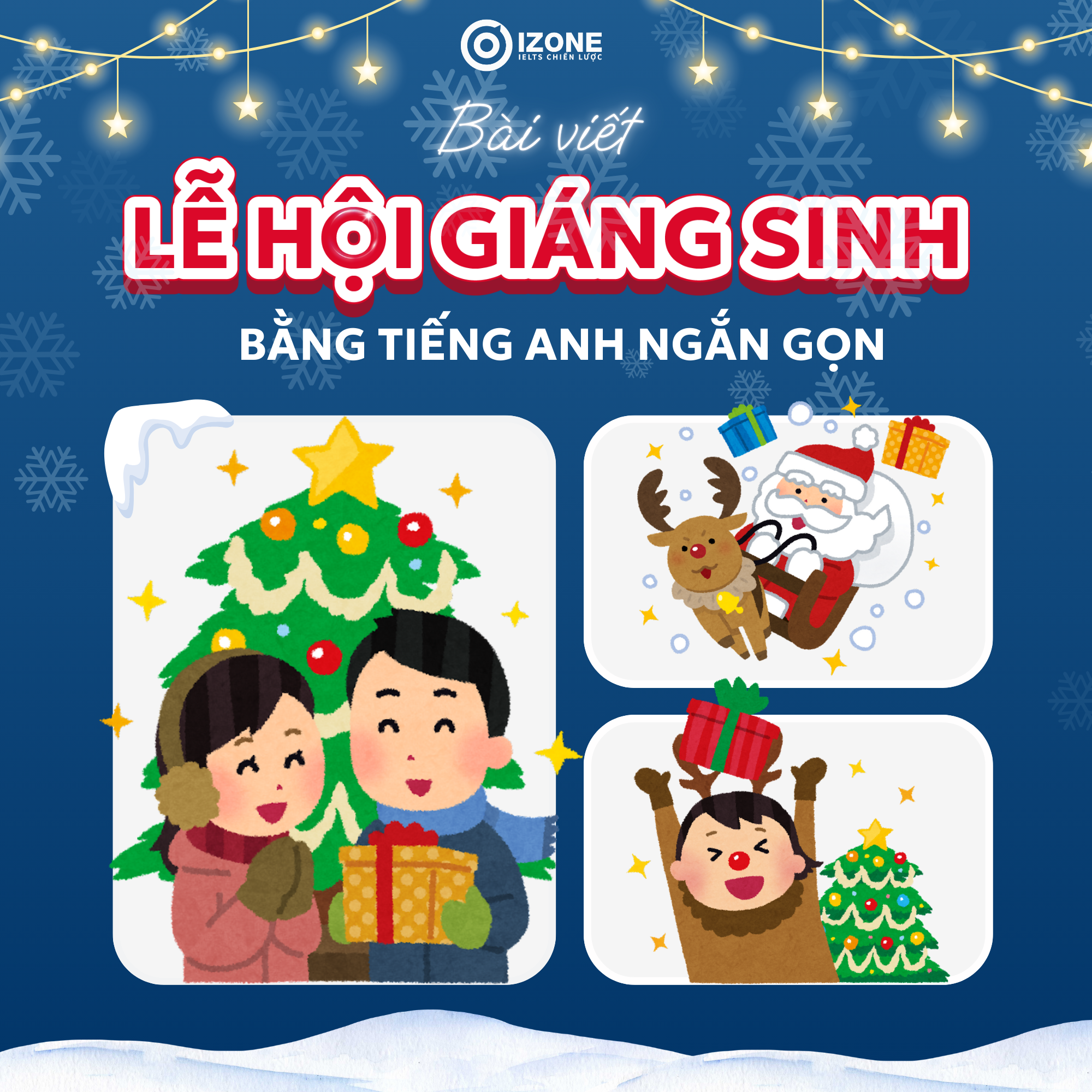 Tổng hợp 10 bài viết về Lễ hội Giáng sinh bằng tiếng Anh ngắn gọn