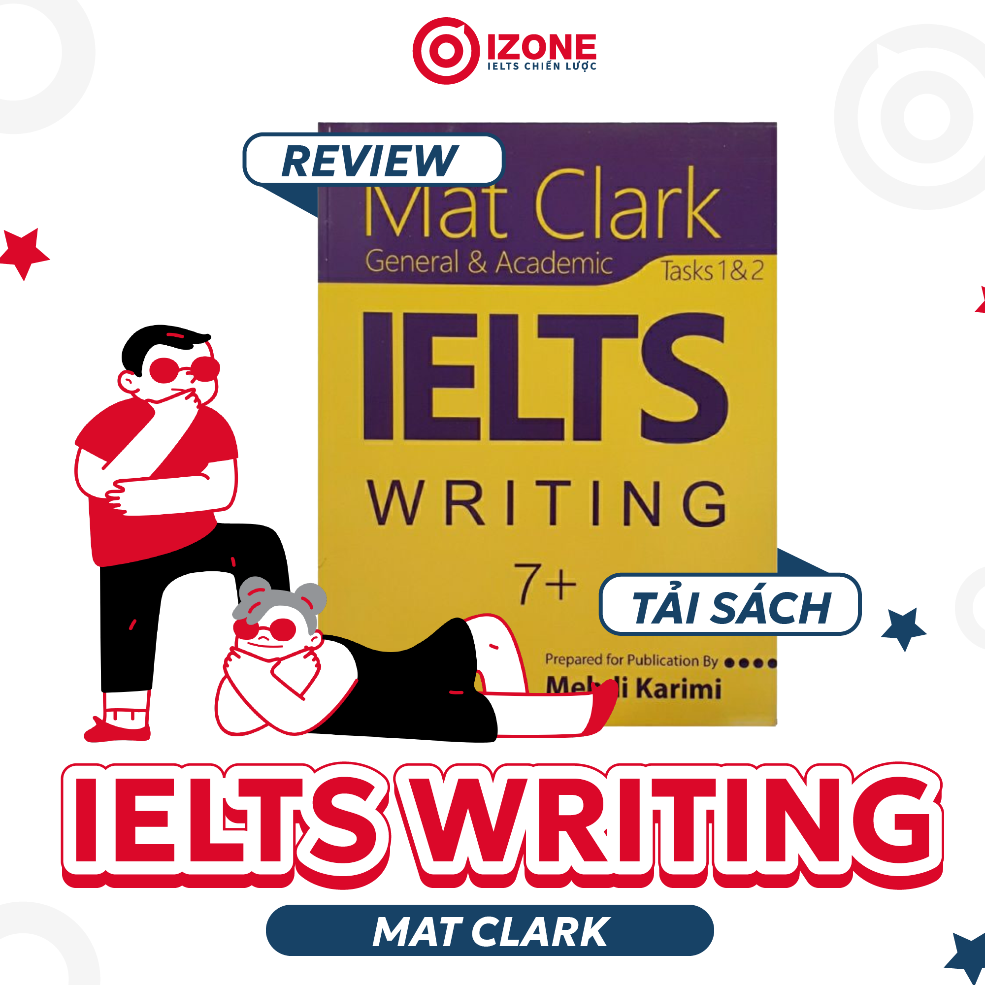 Review & Tải sách IELTS Writing By Mat Clark PDF có đáp án