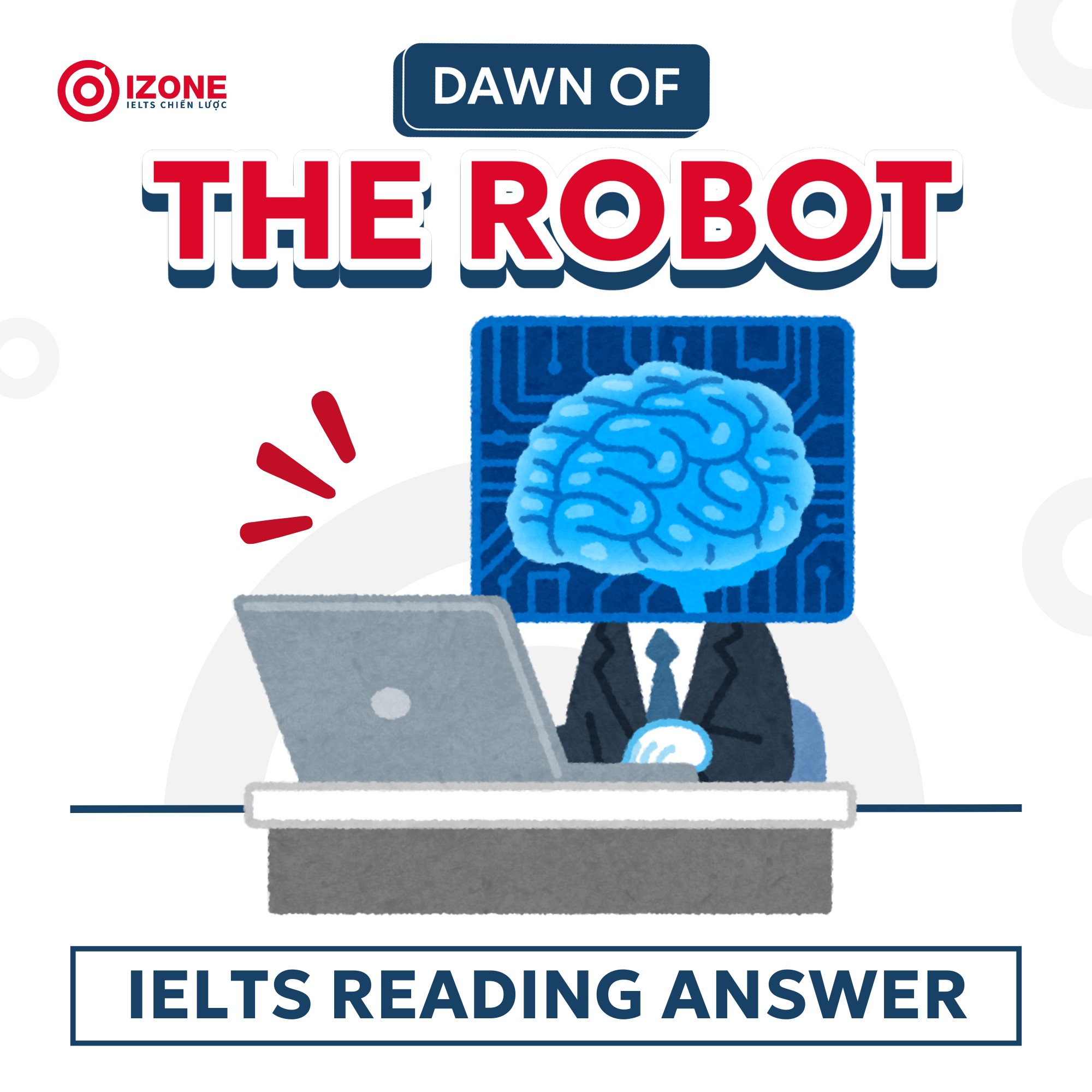 Dawn of the Robots – IELTS Reading Answer